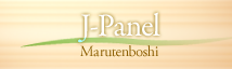 J-panel - Marutenboshi